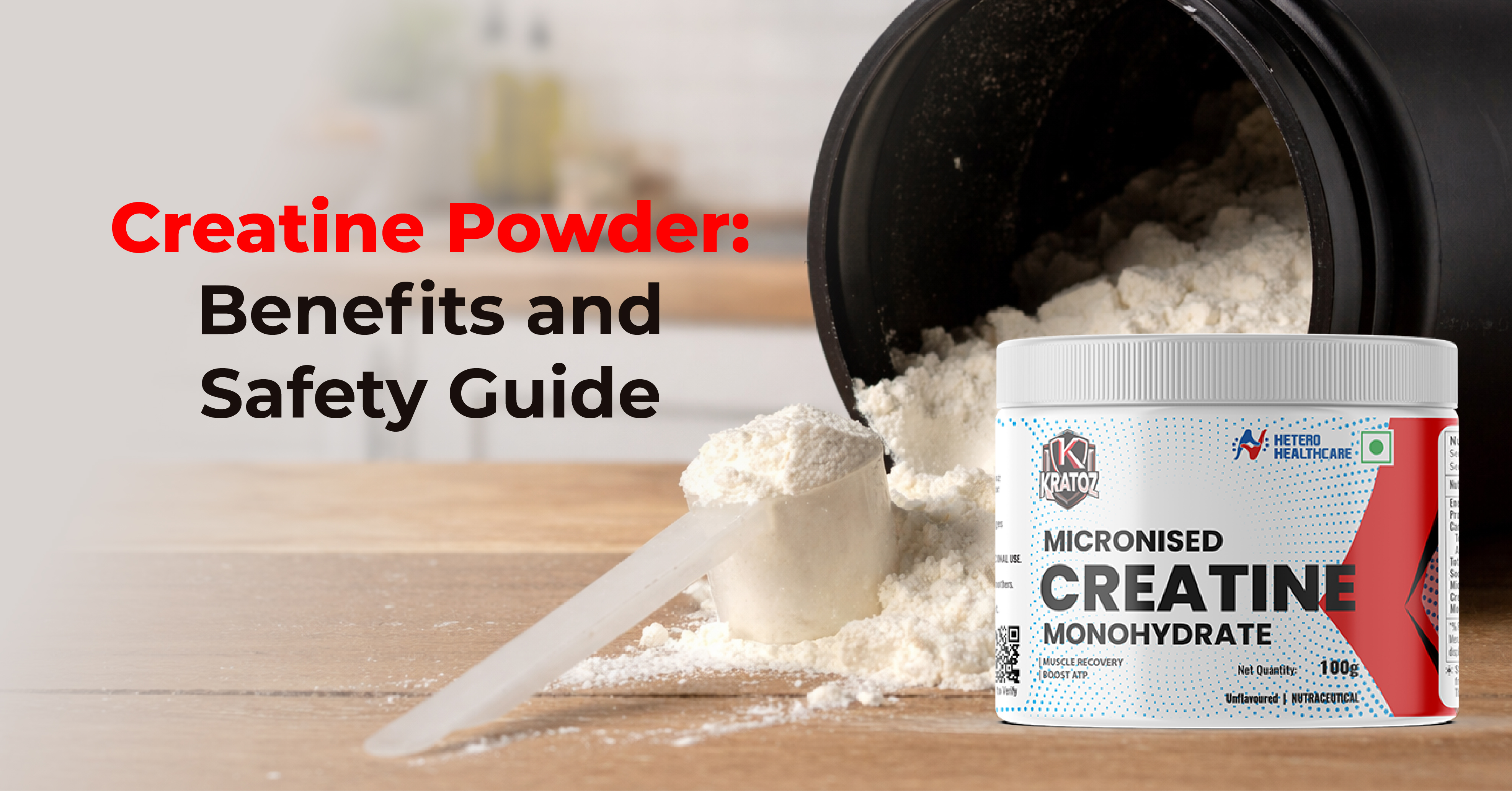 Creatine Powder: Benefits and Safety Guide